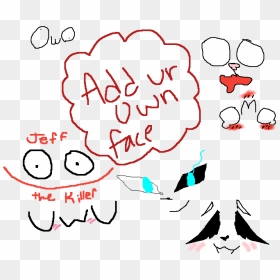 Mine Is Jeff The Killer , Png Download - Uwu Clipart, Transparent Png - killer png