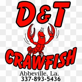 D & T Crawfish Crayfish Deanie"s Seafood Restaurant - D&t Crawfish, HD Png Download - crawfish png