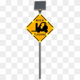 Outdoor Sign Notifying People Of Forklift Traffic - Traffic Sign, HD Png Download - street signs png