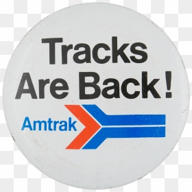 Tracks Are Back Advertising Button Museum - Circle, HD Png Download - back button png