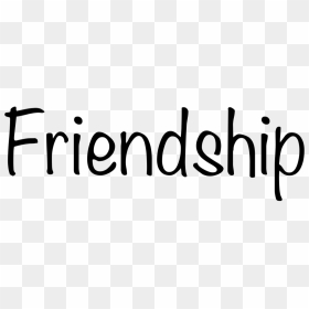 Friendship Download Transparent Png Image - Friendship Transparent Background, Png Download - friendship png