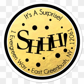 Shhh Surprise Faux Gold Foil Personalized Sticker - Say Sparkle, HD Png Download - shhh png