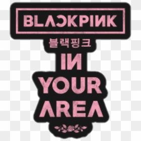 Transparent Blackpink Logo Png - Blackpink In Your Area Png, Png Download - blackpink logo png