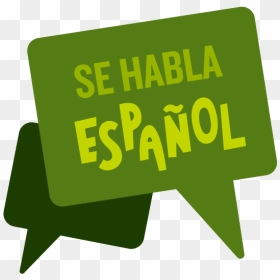 Se Habla Espanol Speech Bubbles - Sign, HD Png Download - se habla espanol png