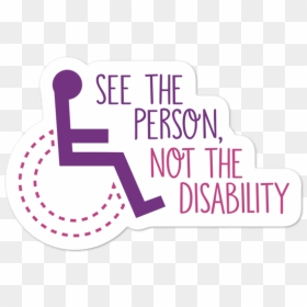 See The Person Not The Disability, HD Png Download - person in wheelchair png