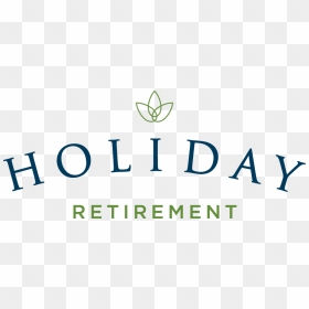 At Holiday Retirement, 80 Percent Of Employees Say - Holiday Retirement Logo, HD Png Download - retirement png