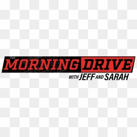Morning Drive - Graphics, HD Png Download - my name jeff png
