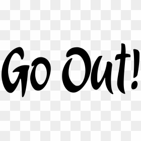Go Out Logo - Calligraphy, HD Png Download - go png
