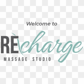 Recharge Massage Studio Logo - Calligraphy, HD Png Download - massage png