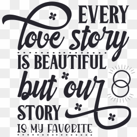 #love #story #quote #valentine #valentinesday #text - Calligraphy, HD Png Download - picsart png love