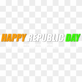 Republic Day Text Png, Transparent Png - best png for picsart