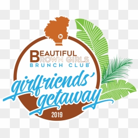 Girlfriends Getaway 2019, Png Download, Transparent Png - png girlfriends