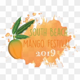 2nd Annual South Beach Mango Festival - Poster, HD Png Download - mango splash png