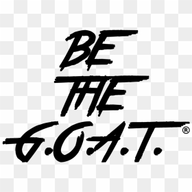 New Be The Goat Iso Copy 2 - Goat Text, HD Png Download - goat images png