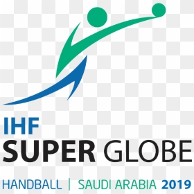 2019 Ihf Super Globe Logo - Ihf Super Globe Handball Ksa 2019, HD Png Download - globe in hand png