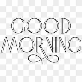 Good Morning Png - Calligraphy, Transparent Png - good png