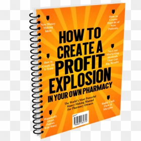 How To Create A Profit Explosion In Your Own Pharmacy - Poster, HD Png Download - profit png