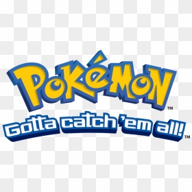 Pokemon Logo Png - Pokémon Gotta Catch Em All Logo, Transparent Png - pokemon trainer png