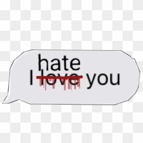 I Hate Love Logo Png - Quotes, Transparent Png - hate png