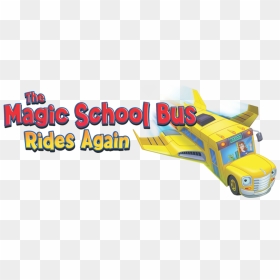 Magic School Bus Rides Again Png , Png Download - Magic School Bus Rides Again Logo, Transparent Png - magic school bus png