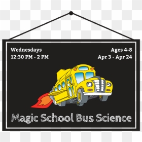 Magic School Bus Science - Magic School Bus, HD Png Download - magic school bus png