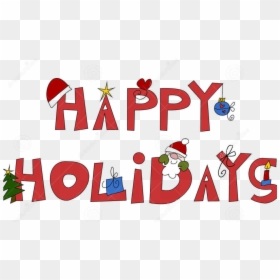 Transparent Happy Holidays Clipart, HD Png Download - happy holidays png