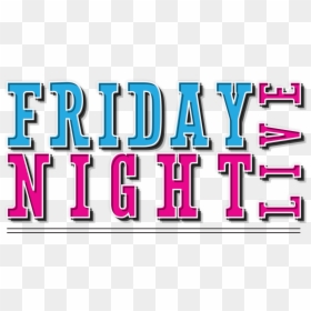 Friday Night Live Transparent, HD Png Download - live png