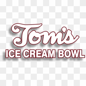 Tom's Ice Cream Bowl Logo, HD Png Download - ice cream bowl png
