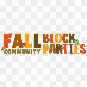 Community Fall Block Parties Logo - Amber, HD Png Download - fall festival png
