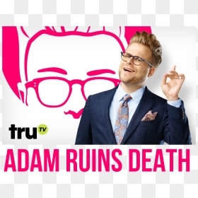 Adam Ruins Everything Show , Png Download - Adam Ruins Everything Actually, Transparent Png - adam sandler png