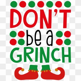 Don T Be A Grinch Png, Transparent Png - grinch face png