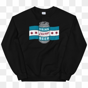 Drink Chicago Beer Sweatshirt, HD Png Download - chicago flag png