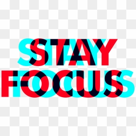 Transparent Stay Focused Clipart - Graphic Design, HD Png Download - focus png