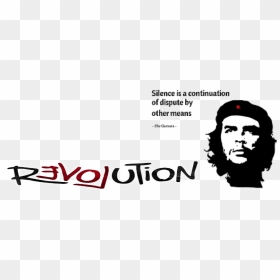 Silence Che Guevara Quotes , Png Download - Ernesto Che Guevara Text, Transparent Png - silence png