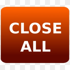 Close All Clip Arts - Open For All Png, Transparent Png - close png