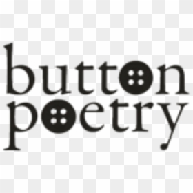 Button Poetry - Sleeve, HD Png Download - poetry png