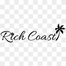 Rich-coast Blackall Bevel - Calligraphy, HD Png Download - rich png