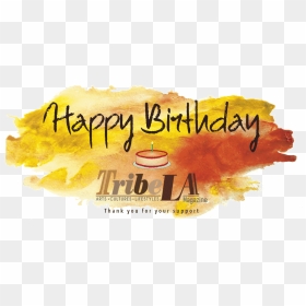Happy 1st Birthday Text - Happy Birthday From Tribe, HD Png Download - 1st birthday png