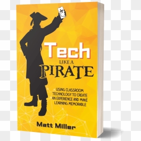 Tech Like A Pirate 3d Cover - V Theater, HD Png Download - pirate hook png
