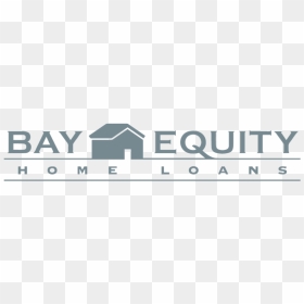 Bayequity - Bay Equity, HD Png Download - real estate sign png
