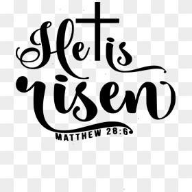 He Is Risen Svg , Png Download - He Is Risen Png, Transparent Png - he is risen png