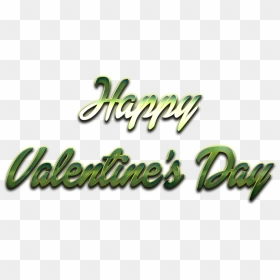 Happy Valentines Day Png Image Background - Calligraphy, Transparent Png - valentines day border png