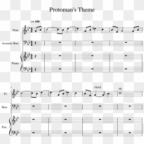 Protoman"s Theme Sheet Music For Flute, Piano, Bass - Sheet Music, HD Png Download - protoman png