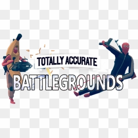 Totally Accurate Battlegrounds - Totally Accurate Battlegrounds Png, Transparent Png - battlegrounds png