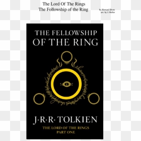 Transparent Lord Of The Rings Ring Png - Fellowship Of The Ring Jrr Tolkien, Png Download - lord of the rings png