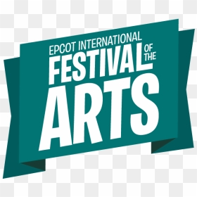 Epcot Festival Of The Arts Logo Transparent, HD Png Download - epcot png
