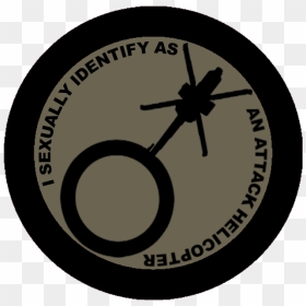 I Sexually Identify As An Attack Helicopter Know Your - Gender Apache Attack Helicopter, HD Png Download - attack helicopter png