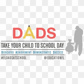 Dads Take Your Child To School Day - Dads Take Your Child To School, HD Png Download - parental advisory sticker png