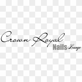 Crown Royal Lounge Nail Lounge Logo - Calligraphy, HD Png Download - vhv