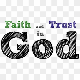 Faith And Trust In God - Trust In God Clipart, HD Png Download - trust png
